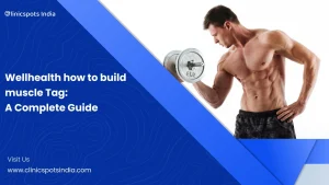 Our Blogs wellhealth how to build muscle tag