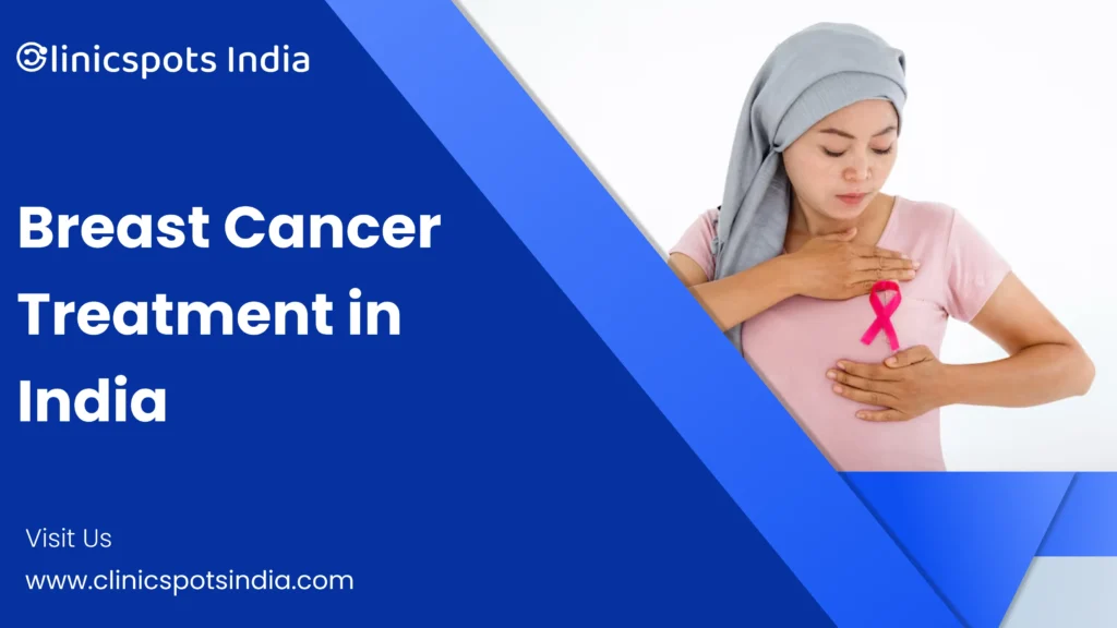 Breast Cancer Treatment Cost in India