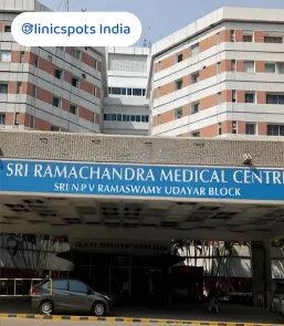 Hospitals sri ramachandra medical centre chennai